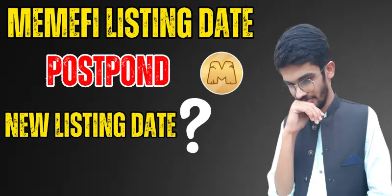Memefi New Listing Date Why Memefi isn't Listing 9 October